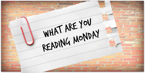 What are you reading monday